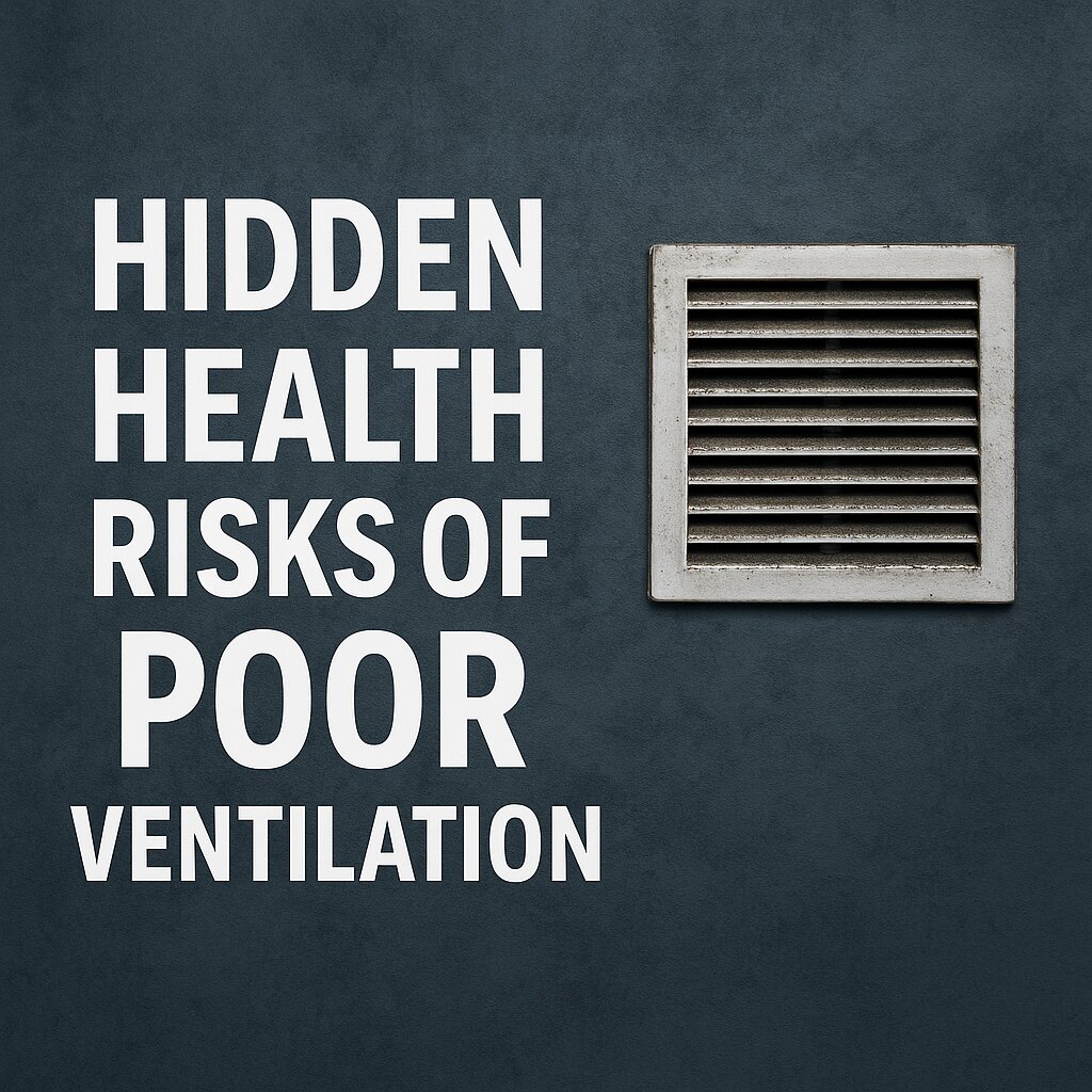 Poor Ventilation Health Risks